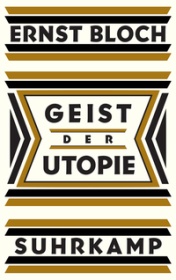 Ernst Bloch Geist der Utopie