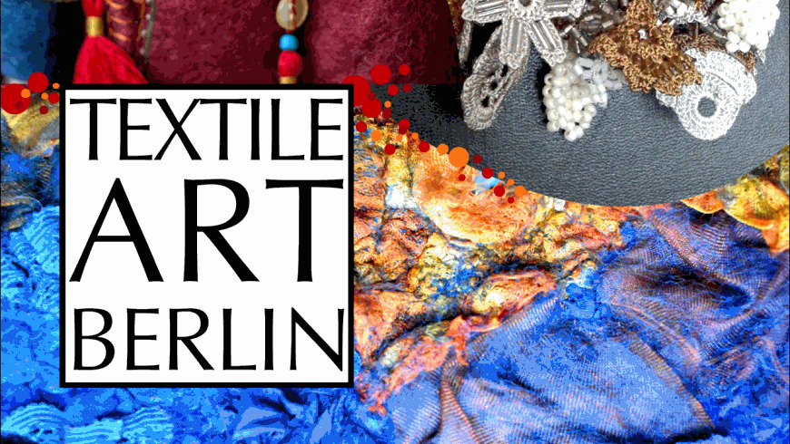 15. TEXTILE ART BERLIN